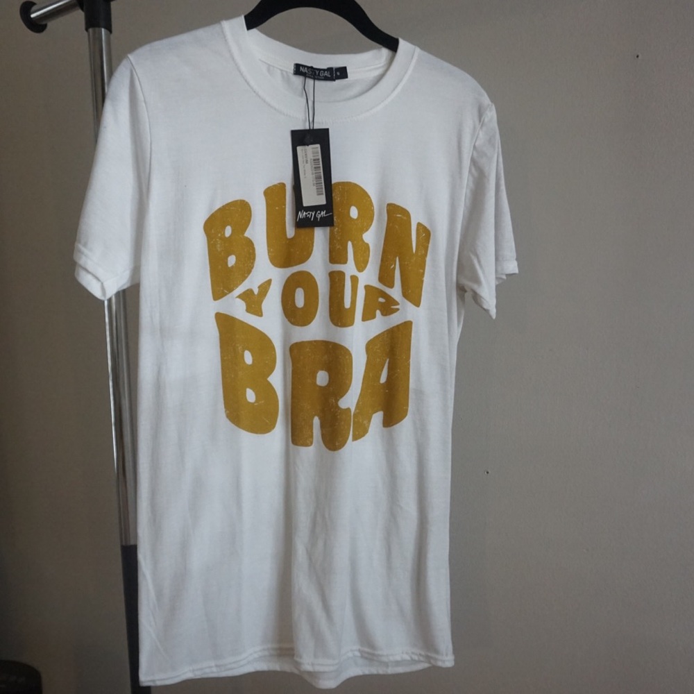 Burn your bra t-shirt.